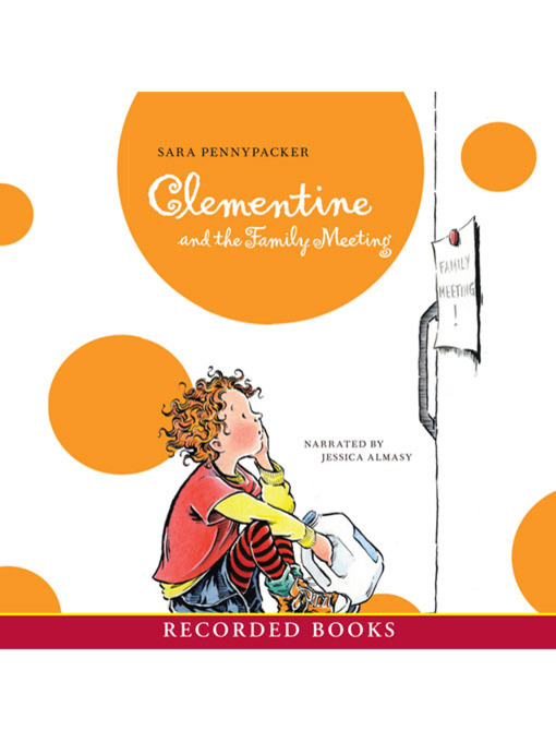 Title details for Clementine and the Family Meeting by Sara Pennypacker - Available